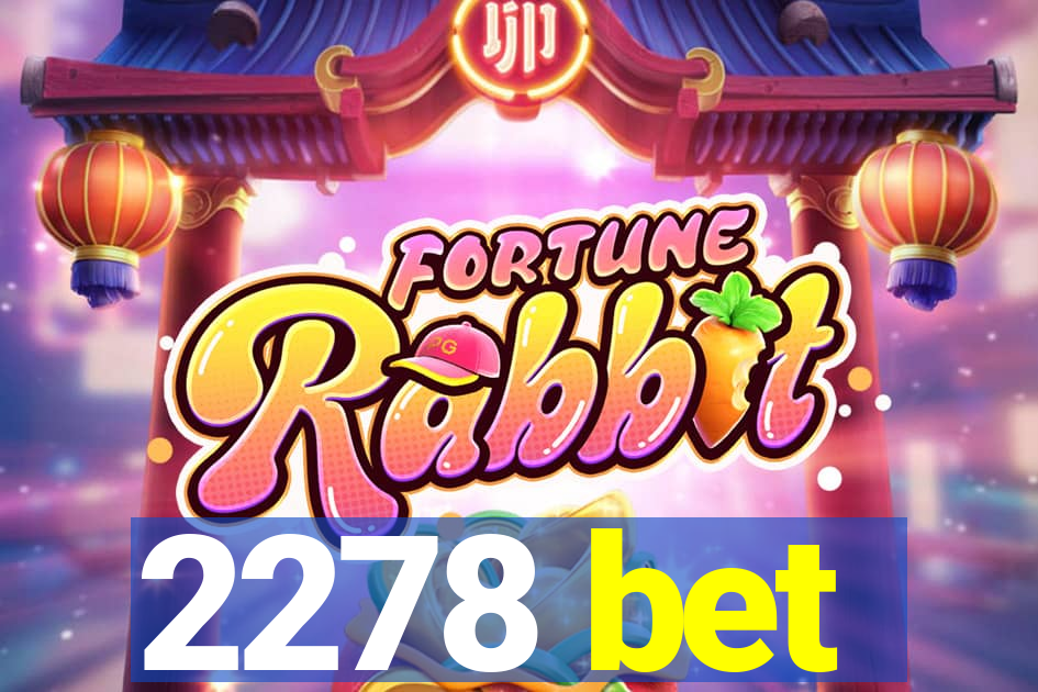 2278 bet